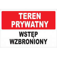 Tabliczka Teren prywatny – wstęp wzbroniony, z czerwonym nagłówkiem